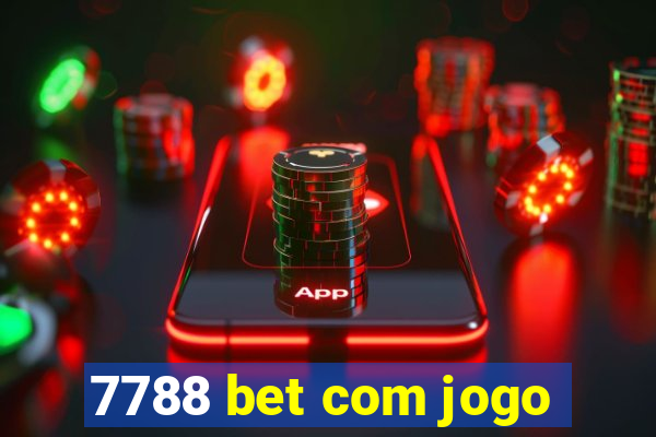 7788 bet com jogo